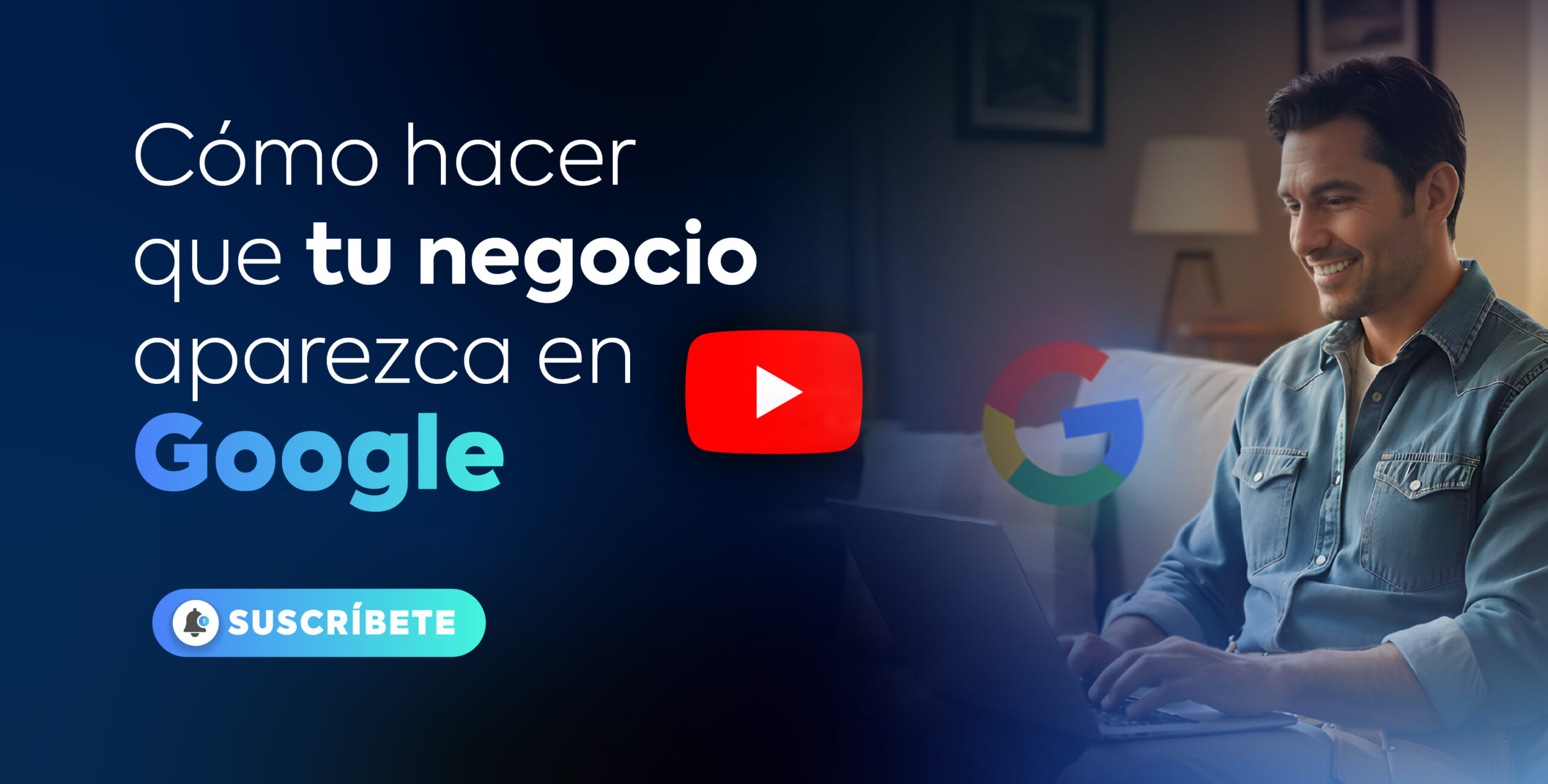 Cómo hacer que tu negocio aparezca en Google (y dejar de perder clientes)